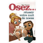 Livre Osez russir votre nuit de noces