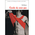 Livre Guide du sexe gay Erik Rms