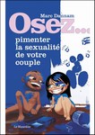 Livres rotiques - Osez pimenter la sexualit de votre couple