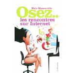 Livres rotiques - Osez les rencontres sur internet