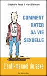 Livre - Comment rater sa vie sexuelle