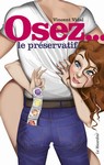 Livre Osez le prservatif