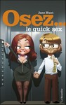 Osez le quick sex