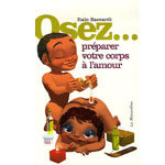 Livre Osez prparer votre corps  l'amour